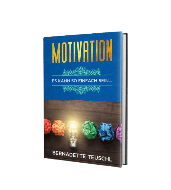 Motivation - Es kann so einfach sein! [Digital]