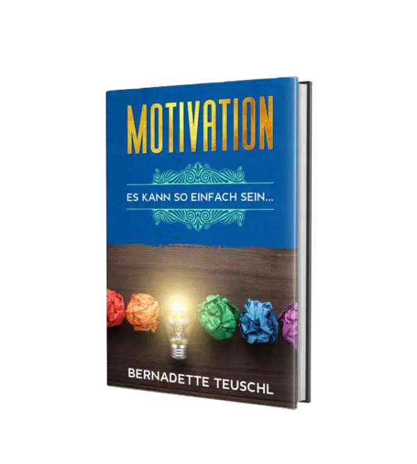 Motivation - Es kann so einfach sein! [Digital]