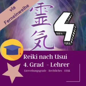 Reiki nach Usui 4. Grad Reikilehrer Fernweihung